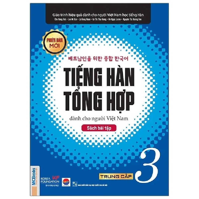 Tiếng Hàn Tổng Hợp Dành Cho Người Việt Nam - Trung Cấp 3 - Sách Bài Tập - Nhiều Tác Giả 187093