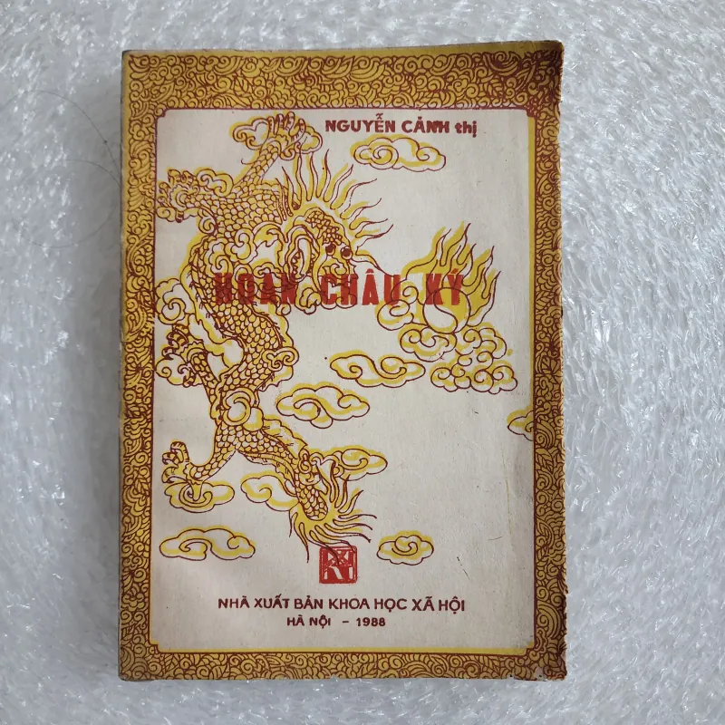 Hoan châu ký | nguyễn cảnh thị | 1988  1046203