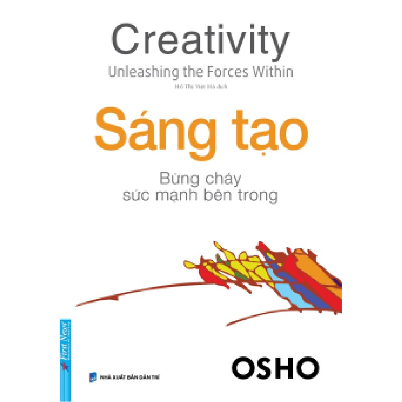 OSHO - Sáng Tạo - Bừng Cháy Sức Mạnh Bên Trong 27935