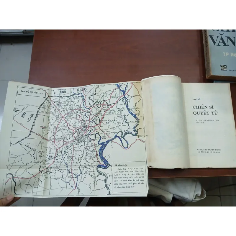 LƯỢC SỬ CHIẾN SĨ QUYẾT TỬ SÀI GÒN CHỢ LỚN GIA ĐỊNH 1945 - 1954 1039386