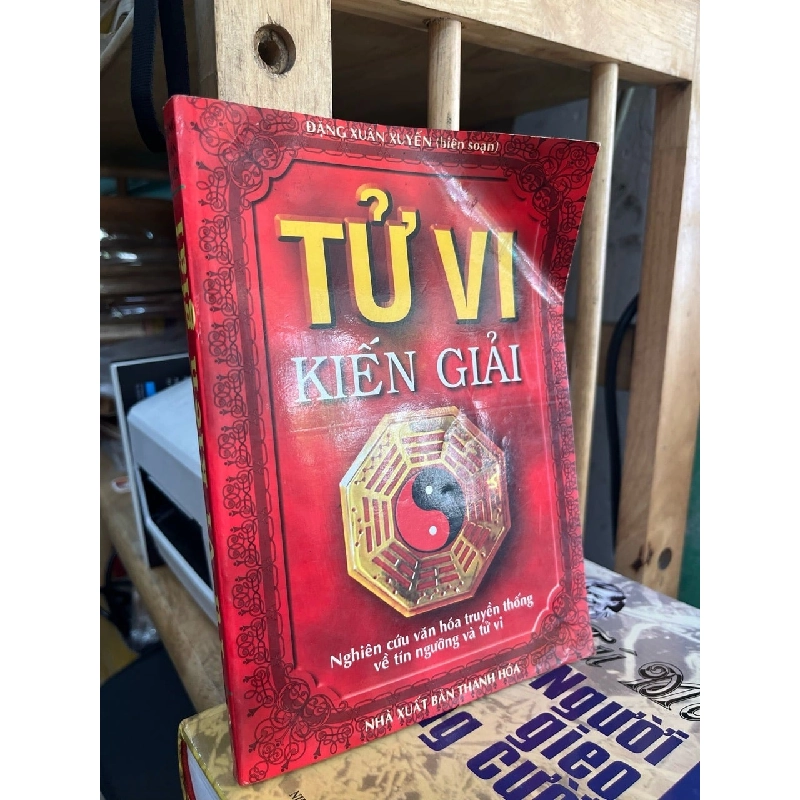 Tử vi kiến giải - Đặng Xuân Xuyến 929901