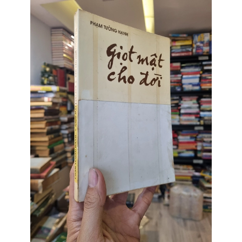 Giọt Mật Cho Đời - Phạm Tường Hạnh 353849