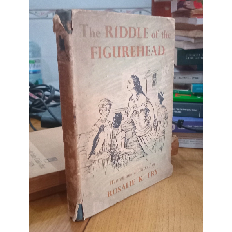 The Riddle of the Figurehead - Rosalie K. Fry 523023
