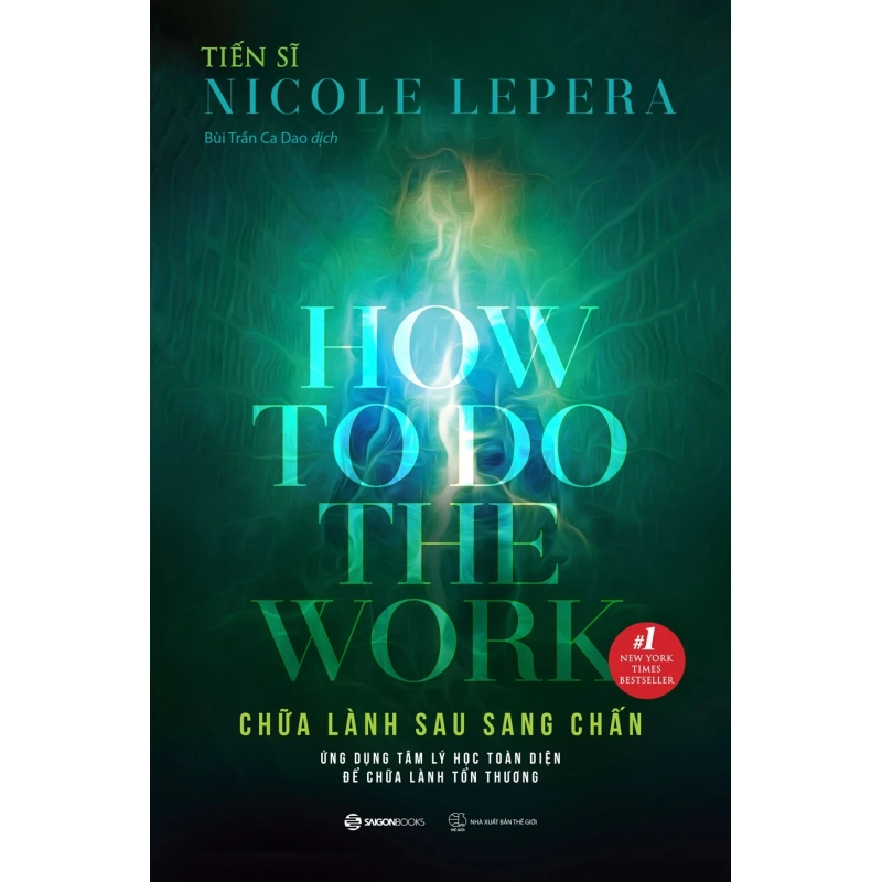 Chữa Lành Sau Sang Chấn - How To Do The Work - Tiến sĩ Nicole LePera 331680
