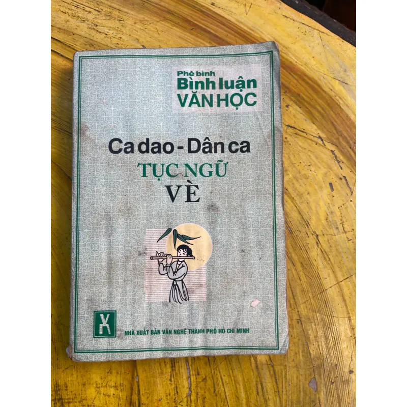 COMBO ĐỒNG DAO VIỆT NAM- PHÊ BÌNH BÌNH LUẬN VĂN HỌC CA DAO - DÂN CA TỤC NGỮ VÈ 733129