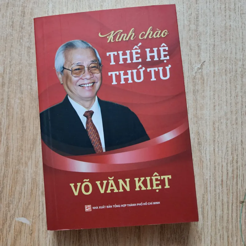 Kính chào thế hệ thứ tư | võ văn kiệt  977289