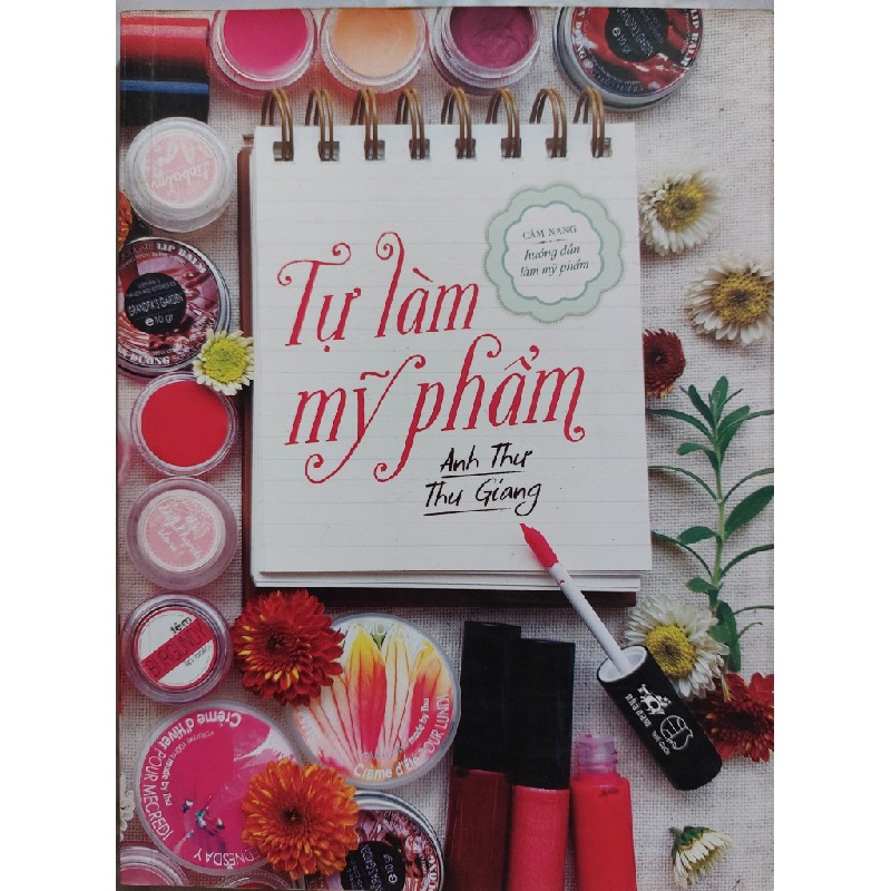 Tự làm mỹ phẩm - Anh Thư, Thu Giang 18191