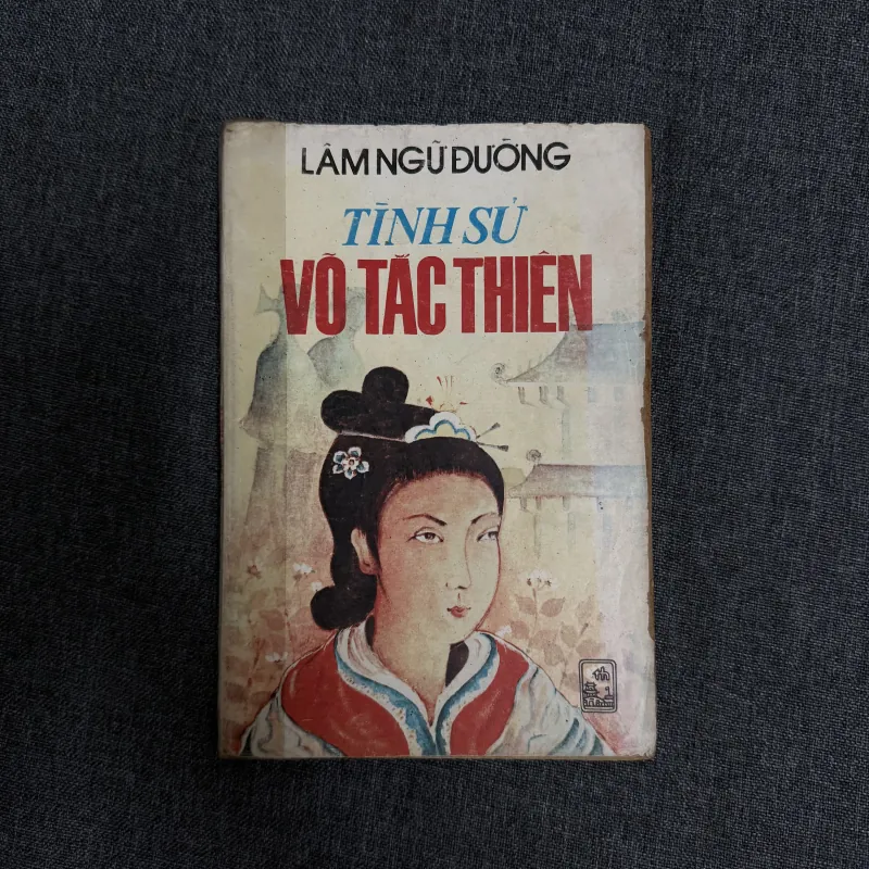 Tình sử Võ Tắc Thiên - Lâm Ngữ Đường 907618