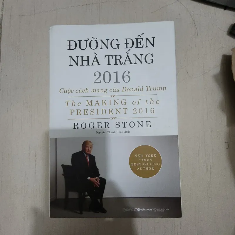 Sách Đường đến nhà trắng 2016 của Roger Stone mới 90% 527300