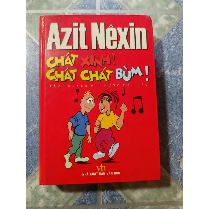 Chát xình! Chát chát bùm! - Azit Nêxin 975963