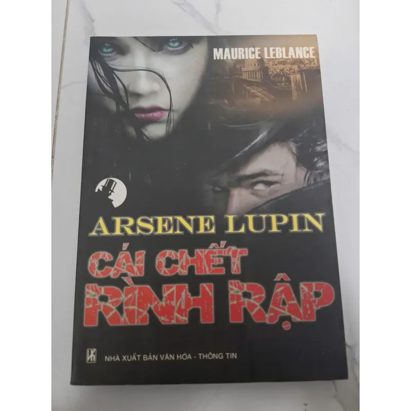 Arsene Lupin: Cái Chết Rình Rập - Maurice Leblanc - Trinh thám/Hình sự 607823