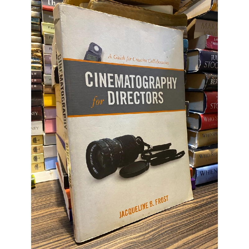 Cinematography for Directors - Jasqueline B. Frost 358967