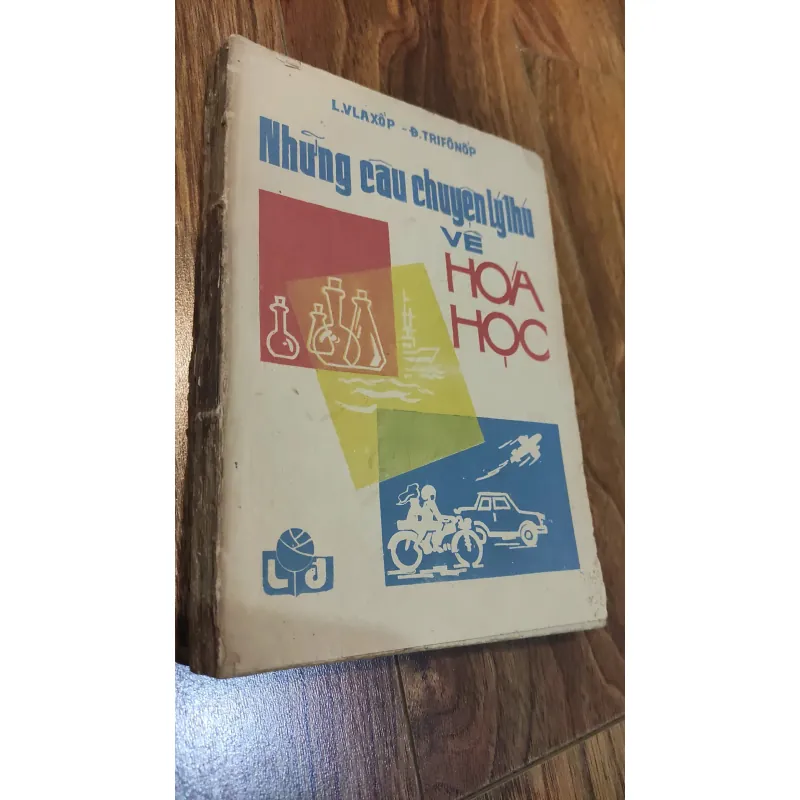 Những câu chuyện lý thú về Hóa học (Sách cũ sưu tầm) 648370