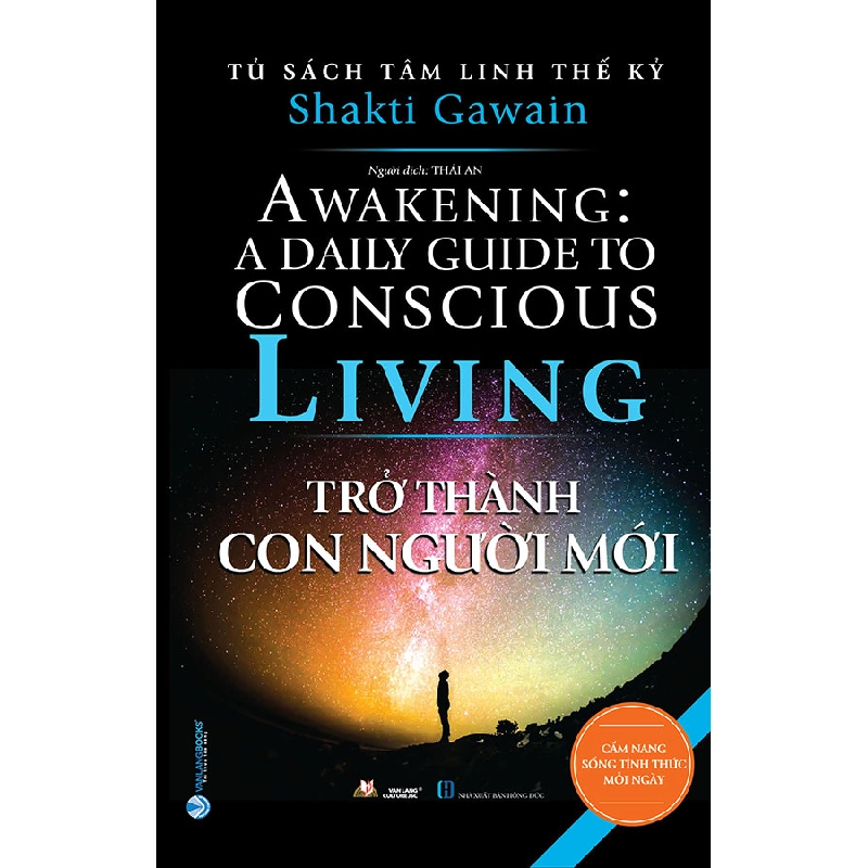 Tủ sách tâm linh thế kỷ - Trở thành con người mới - Shakti Gawain 497533