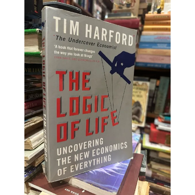 The logic of life - Tim Harford 601795
