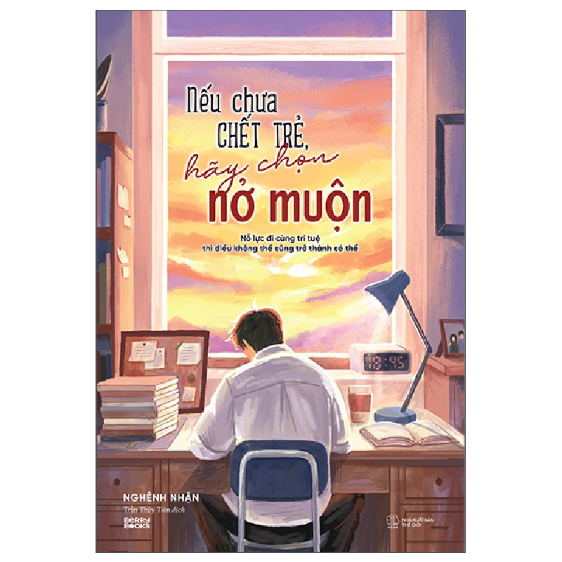 Nếu Chưa Chết Trẻ, Hãy Chọn Nở Muộn - Nghênh Nhận 454262