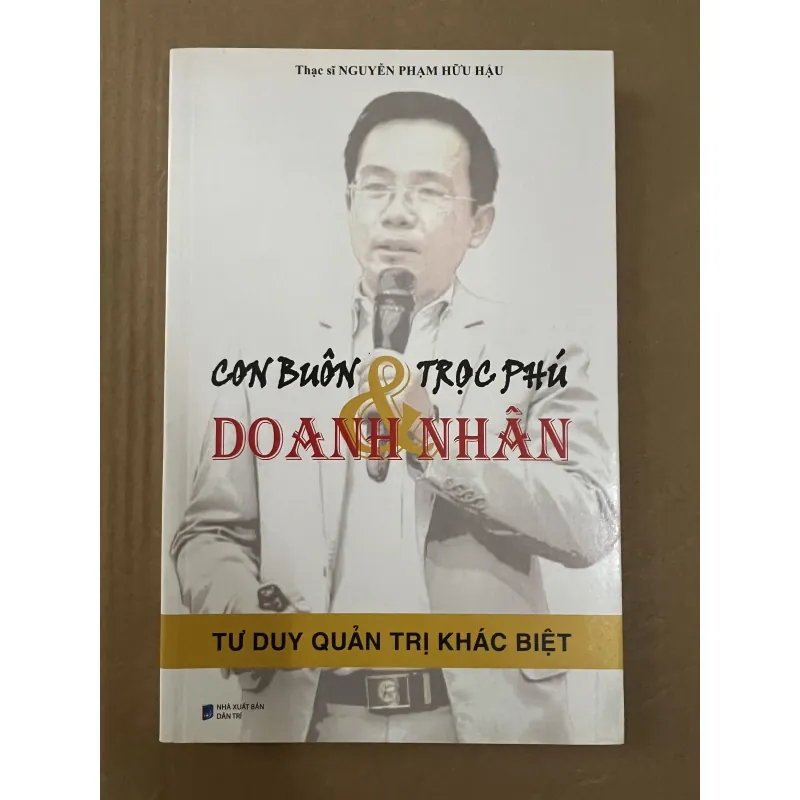 Con buôn, Trọc Phú & Doanh nhân: Tư duy quản trị khác biệt 1032358