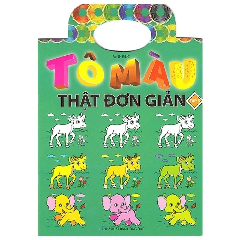 Tô Màu Thật Đơn Giản - Tập 5 - Minh Đức 402376