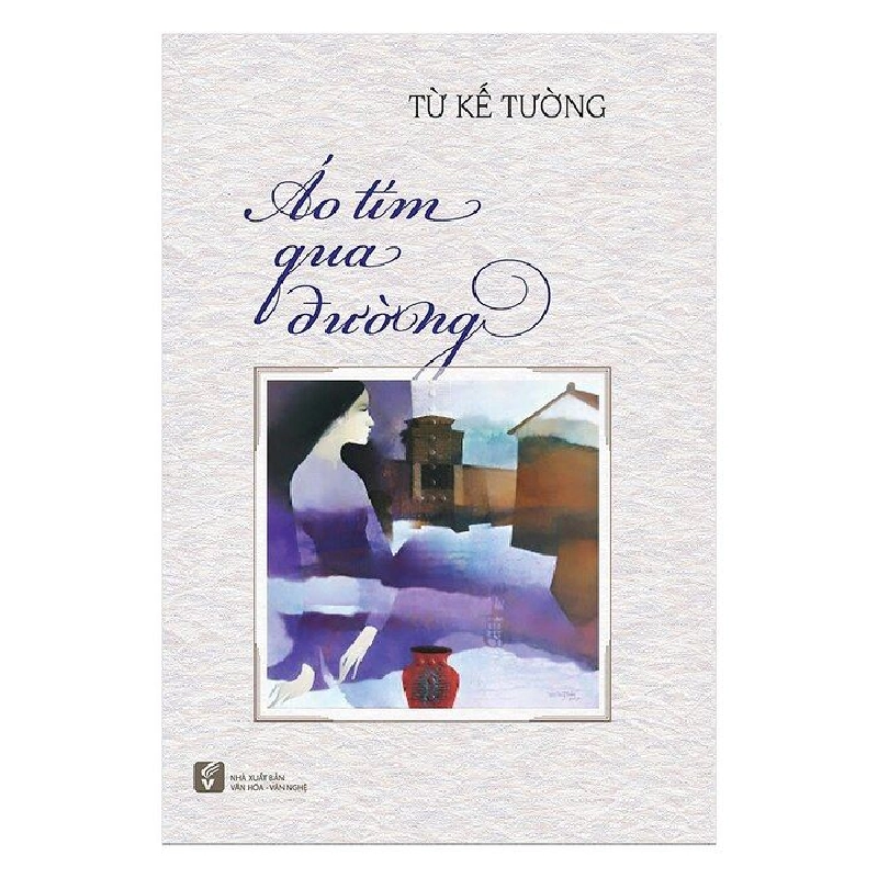 Áo Tím Qua Đường - Từ Kế Tường 403648