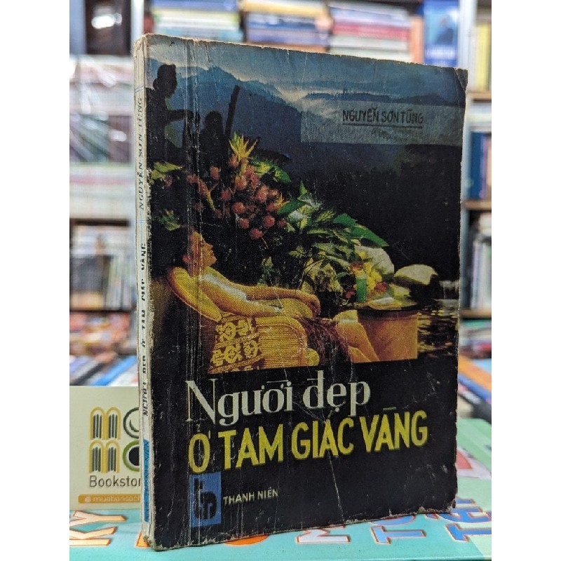 NGƯỜI ĐẸP Ở TAM GIÁC VÀNG - NGUYỄN SƠN TÙNG 136451