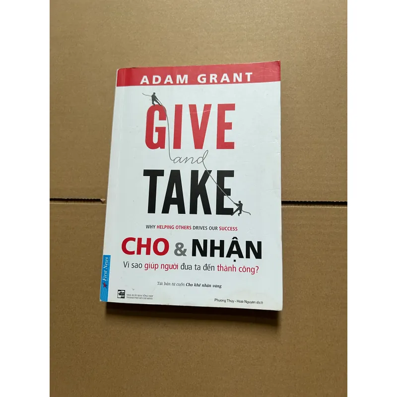 Give and Take Cho và Nhận - Adam Grant 736054