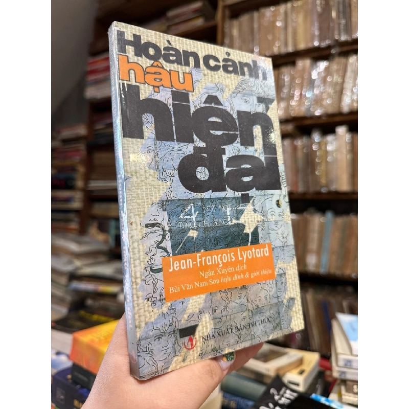 Hoàn cảnh hậu hiện đại - Jean-Francois Lyotard 423453