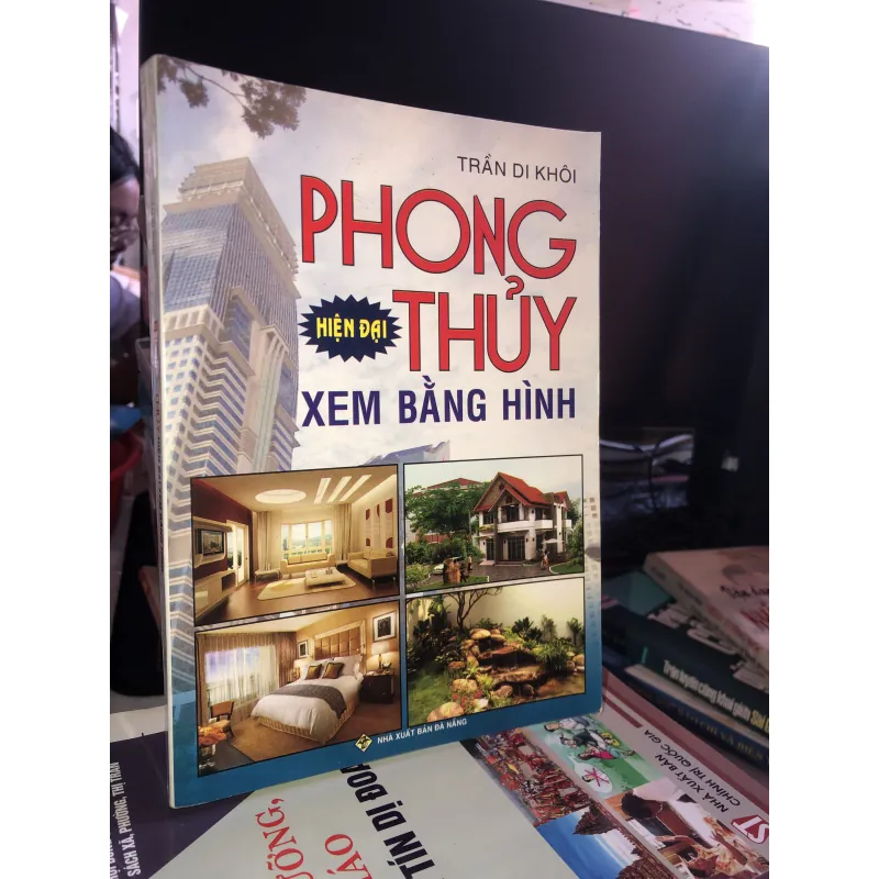 Phong thuỷ hiện đại xem bằng hình - Trần Di Khôi 1029320