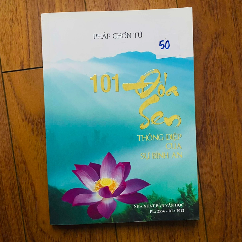 101 Đoá Sen Thông Điệp Của Sự Bình An - Pháp Chơn Tử#HATRA 455440