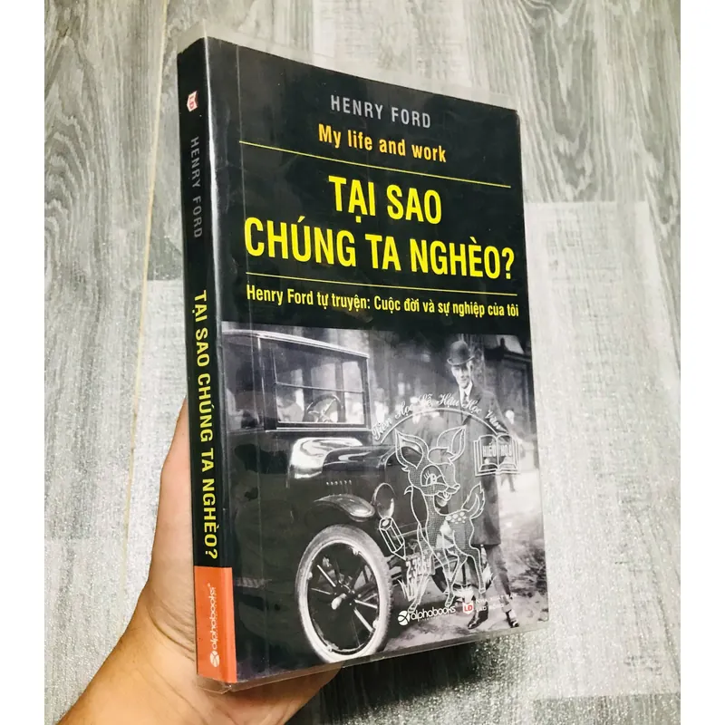 TẠI SAO CHÚNG TA NGHÈO? - Henry Ford 740204