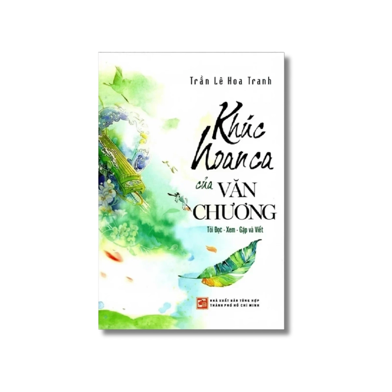 Khúc hoan ca của văn chương - Trần Lê Hoa Tranh 725196
