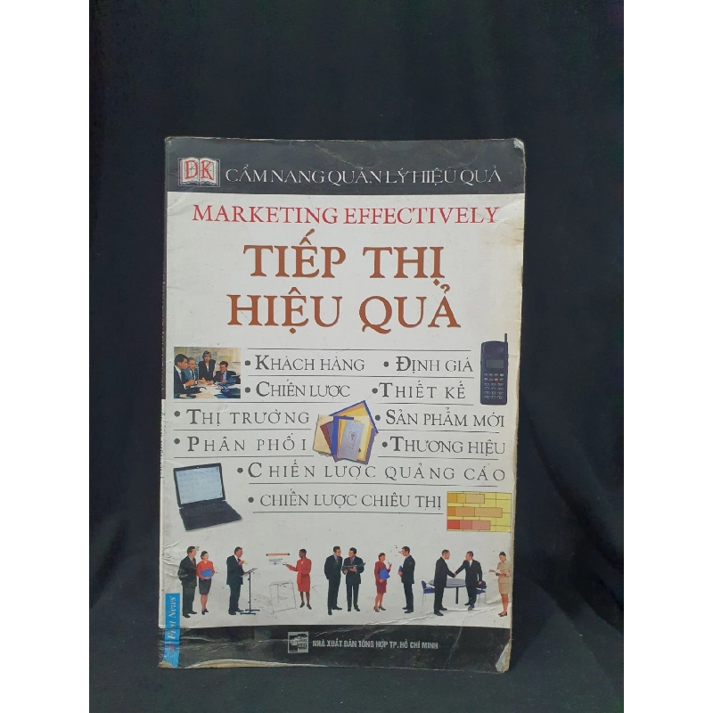 Cẩm nang quản lý hiệu quả - Tiếp thị hiệu quả mới 70% 2000 -HCM205 SÁCH KỸ NĂNG 914760