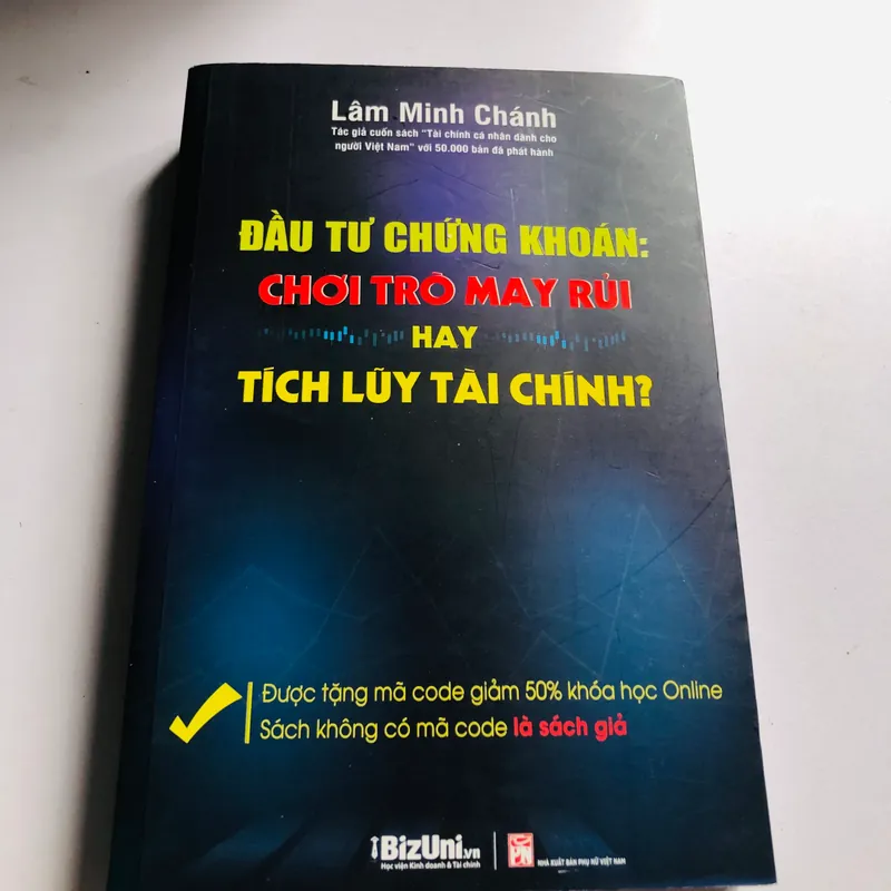 ĐẦU TƯ CHỨNG KHOÁN: CHƠI TRÒ MAY RỦI HAY TÍCH LUỸ TÀI CHÍNH  565422