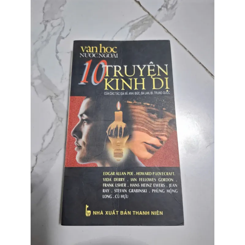 10 Truyện Kinh Dị - Tuyển tập (nhiều tác giả) - Tuyển tập truyện ngắn / Kinh dị 605646