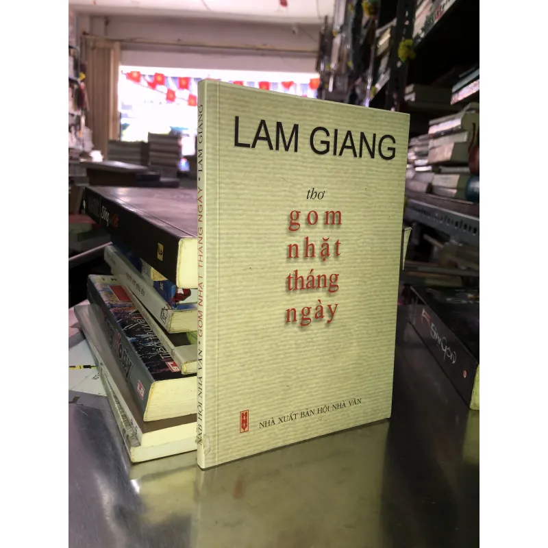 Gom nhặt tháng ngày - Lam Giang 1017572