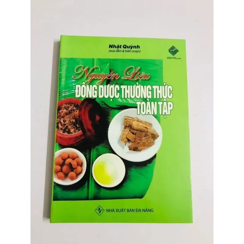 NGUYÊN LIỆU ĐÔNG DƯỢC THƯỜNG THỨC TOÀN TẬP 601918