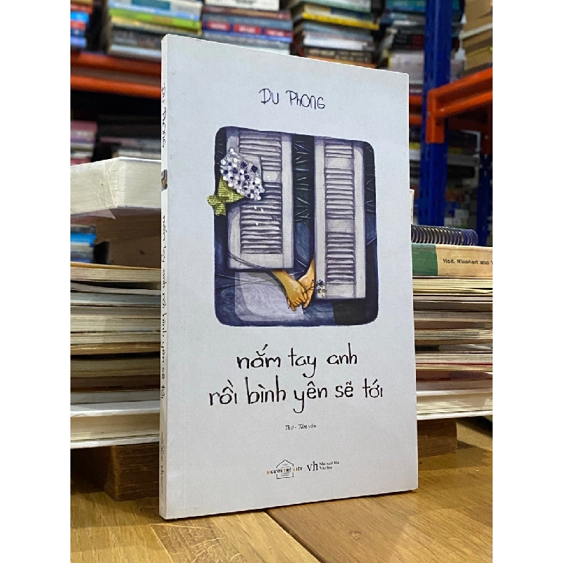Nắm tay anh rồi bình yên sẽ tới - Du Phong 179932