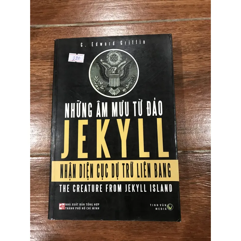 Những Âm Mưu Từ Đảo Jekyll Nhận Diện Cục Dự Trữ Liên Bang- G.Edward Griffin (k1) 776779