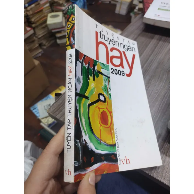 Sách: Tuyển tập truyện ngắn hay 2009 (B3) Tác giả: Nhiều tác giả 696650