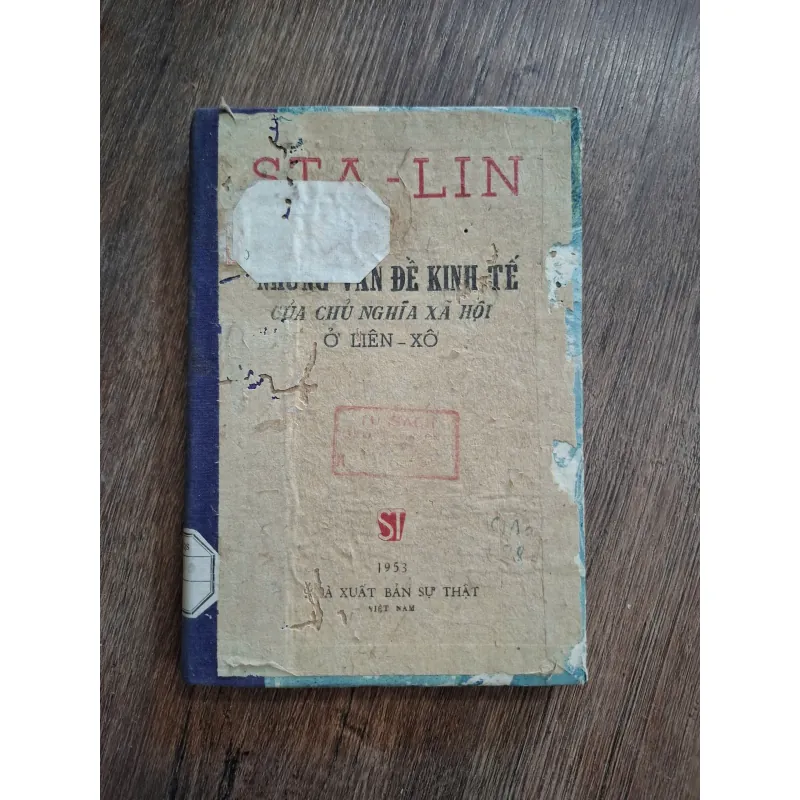 STALIN - NHỮNG VẤN ĐỀ KINH TẾ CỦA CHỦ NGHĨA XÃ HỘI Ở LIÊN XÔ - J. V. Stalin 717189