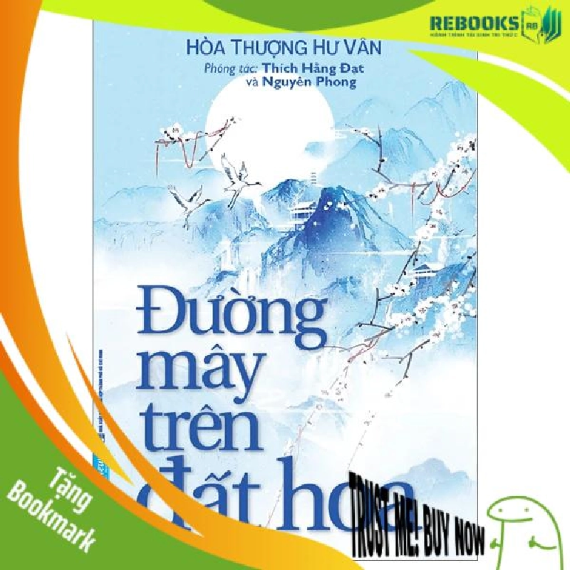 (TẶNG BOOKMARK) Đường Mây Trên Đất Hoa - Hòa Thượng Hư Vân, Thích Hằng Đạt, Nguyên Phong - 2023 943688