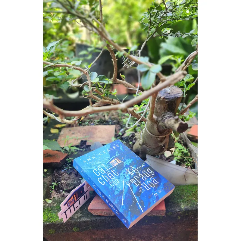 Tiểu thuyết CÁI CHẾT CỦA KẺ TRĂNG HOA - Tác giả: Ann Claire 717711