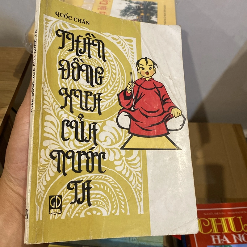 THẦN ĐỒNG XƯA CỦA NƯỚC TA (XB 2001) 528990
