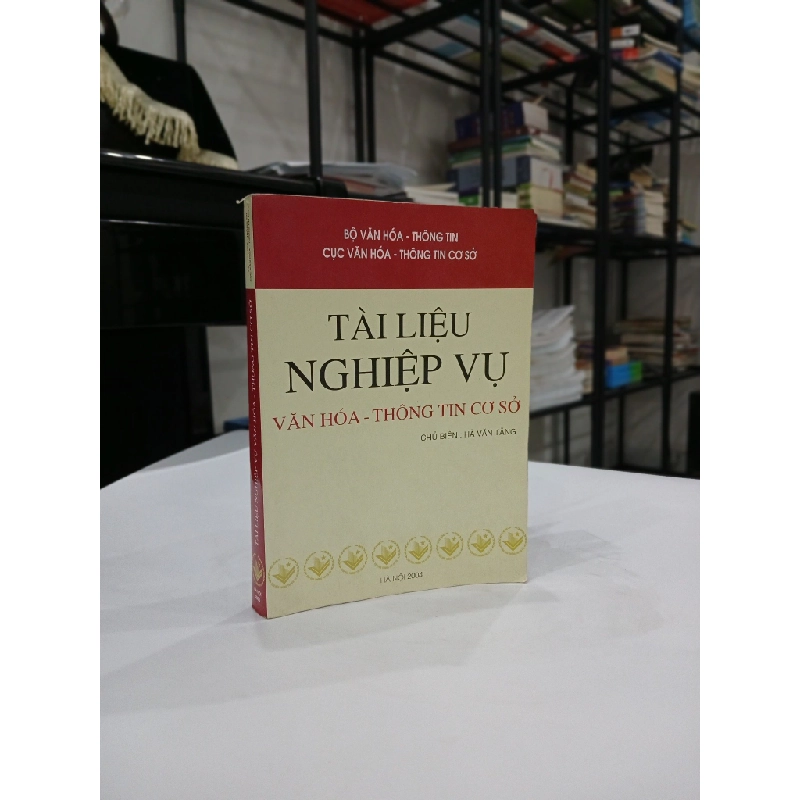 Tài Liệu Nghiệp Vụ Văn Hóa - Thông Tin Cơ Sở 544526