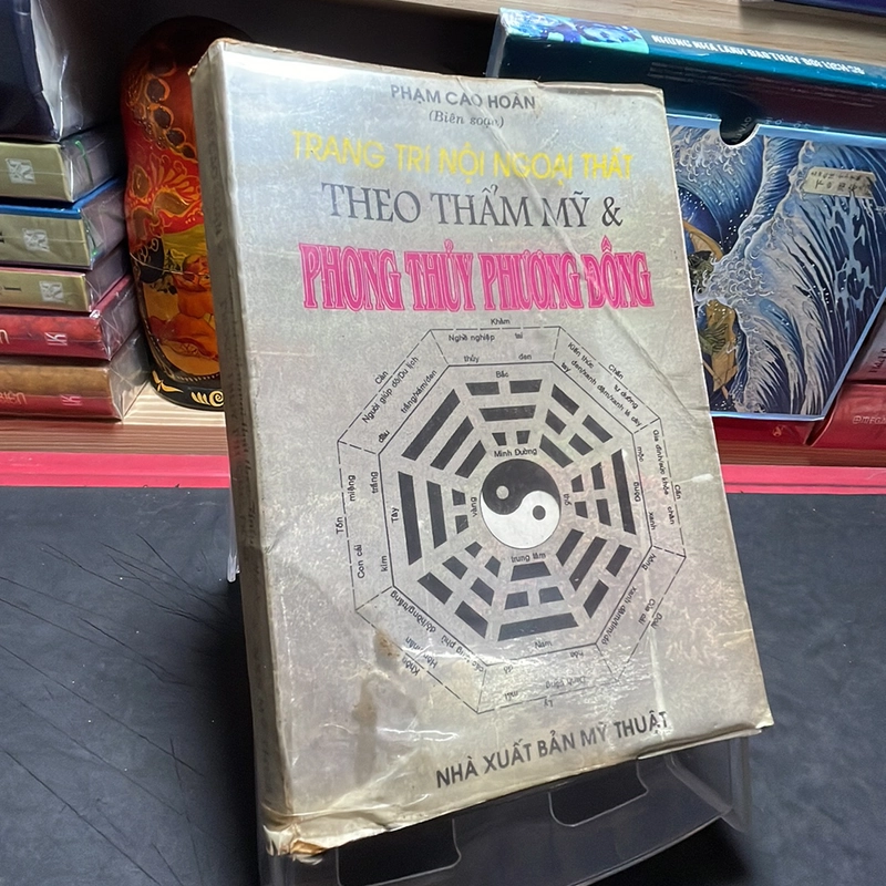 Trang trí nội ngoại thất theo thẩm mỹ và phong thuỷ phương Đông Phạm Cao Hoàn 317529