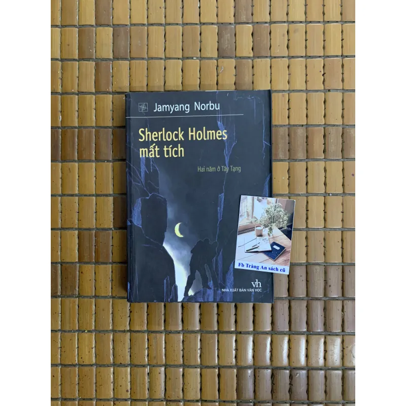 Sherlock Holmes mất tích - Jamyang Norbu 473260