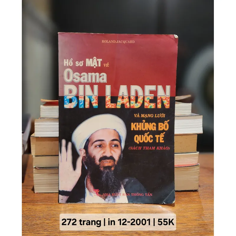 Hồ sơ mật về Osama Bin La Đen và mạng lưới khủng bố quốc tế 720472