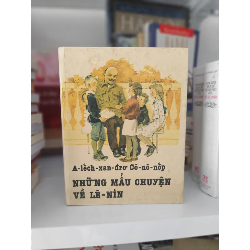 A- lếch - xan - đrơ Cô-nô-nốp Những mẫu chuyện về LêNin 605862