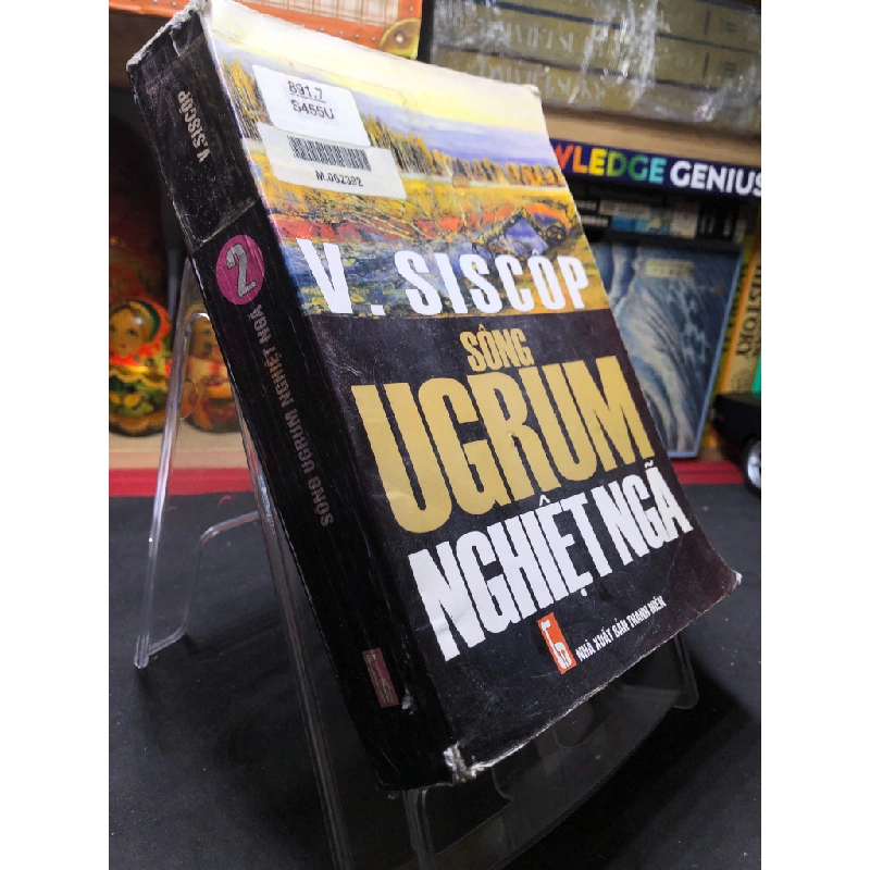 Sông Ugrum Nghiệt Ngã 2 mới 70% ố vàng, bẩn bìa 2001 V. Siscôp HPB0906 SÁCH VĂN HỌC 451164