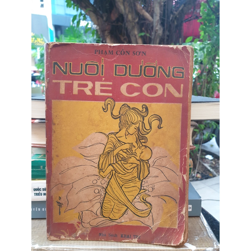 Sách xưa Nuôi Dưỡng Trẻ Con (NXB Khai Trí, 1972) 477817