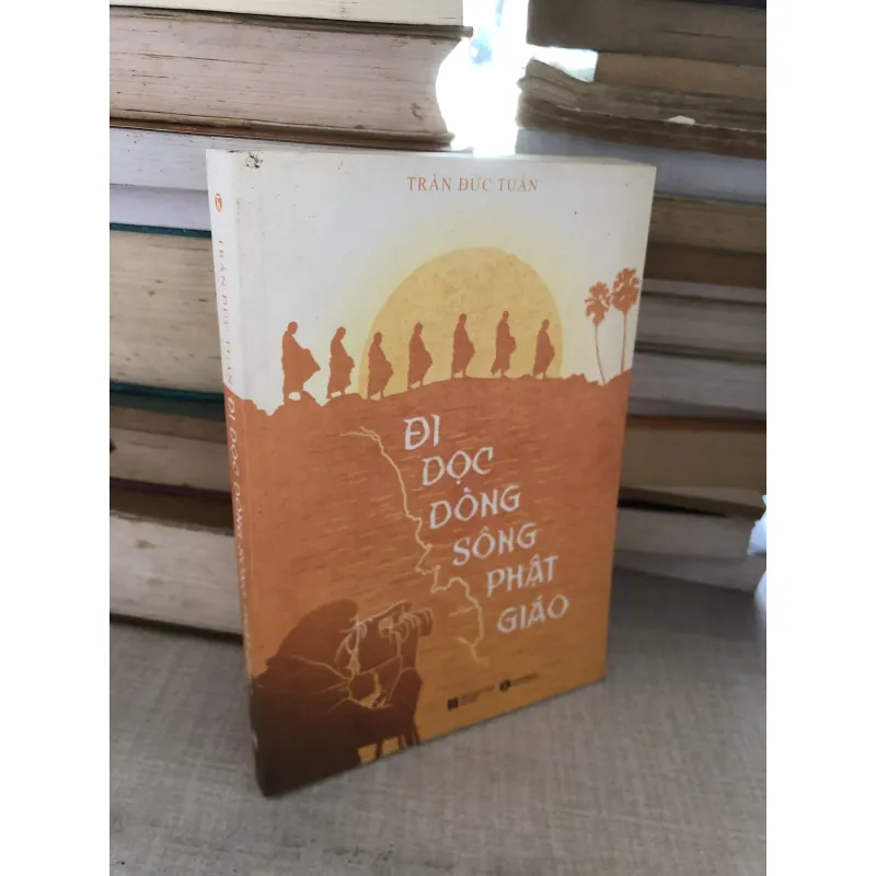 Đi dọc dòng sông Phật giáo  780672